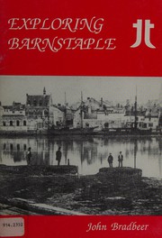 Exploring Barnstaple by John Bradbeer