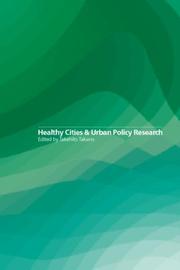 Cover of: Healthy cities and urban policy research by Takehito Takano