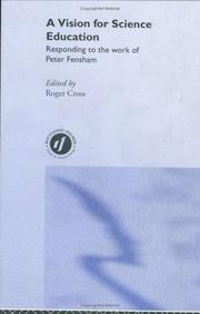 Cover of: A Vision of Science Education: Responding to Peter Fensham's Work