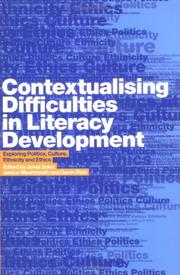 Cover of: Contextualising difficulties in literacy development: exploring politics, culture, ethnicity, and ethics