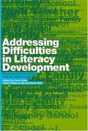 Cover of: Addressing difficulties in literacy development by edited by Janice Wearmouth, Janet Soler, and Gavin Reid.