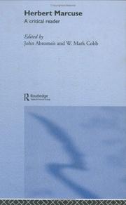 HERBERT MARCUSE: A CRITICAL READER; ED. BY JOHN ABROMEIT by John Abromeit