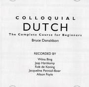 Cover of: Colloquial Dutch: A Complete Language Course (Colloquial Series)