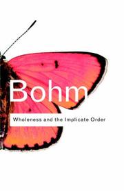 Cover of: Wholeness and the implicate order by David Bohm