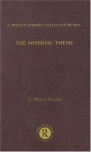 Cover of: Imperial Theme: G. Wilson Knight by G. Knight, G. Wilson Knight