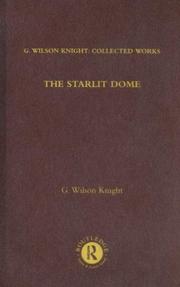 Cover of: The Starlit Dome: G. Wilson Knight by G. Knight, G. Wilson Knight