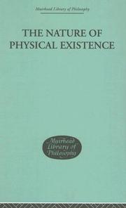 Cover of: The Nature of Physical Existence (Muirhead Library of Philosophy) by Ivor Leclerc