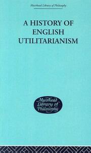 Cover of: A History of English Utilitarianism (Muirhead Library of Philosophy: Ethics)