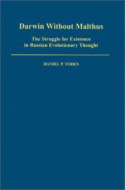Cover of: Darwin without Malthus: the struggle for existence in Russian evolutionary thought