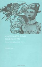 Cover of: A Vietnamese royal exile in Japan: Prince Cuong De (1882-1951)