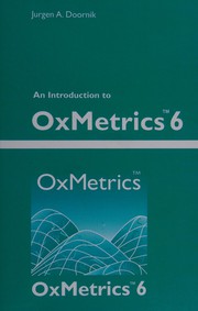 Cover of: An introduction to OxMetrics 5: a software system for data analysis and forecasting
