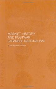 Marxist history and postwar Japanese nationalism by Curtis Anderson Gayle
