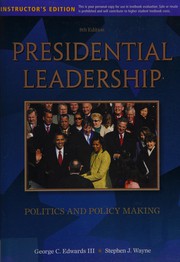 Cover of: Presidential leadership: politics and policy making