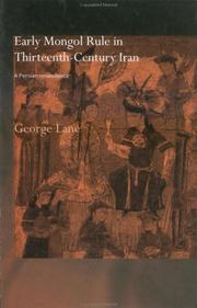 Cover of: Early Mongol rule in thirteenth century Iran by George Lane