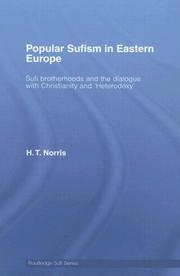 Cover of: Popular Sufism of Eastern Europe: Crypto-Christianity, Heterodoxy, Pantheism and Shamanism by H. T. Norris