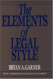 Cover of: The elements of legal style by Bryan A. Garner