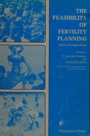Cover of: The Feasibility of fertility planning: micro perspectives