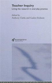 Cover of: Teacher Inquiry by Anthony Clarke