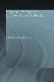 Language, ideology and Japanese history textbooks by Christopher Barnard