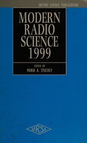 Cover of: Modern radio science 1999 by edited by M. A. Stuchly.