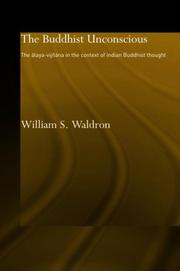 Cover of: The Buddhist unconscious by William S. Waldron