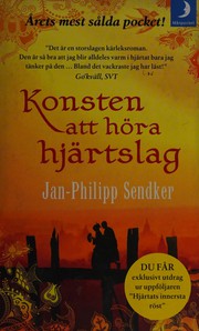 Cover of: Konsten att höra hjärtslag by Jan-Philipp Sendker