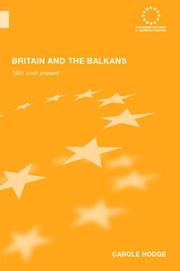 Britain and the Balkans by Carole Hodge