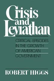 Crisis and leviathan by Robert Higgs