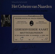 Cover of: Het geheim van Naarden: zwerftocht door een Matthäus-traditie