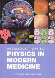 Cover of: Introduction to Physics in Modern Medicine