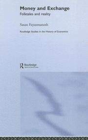 Cover of: Money and Exchange: Folktales and Reality (Routledge Studies in the History of Economics)