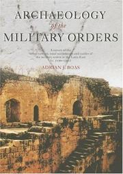 Archaeology of the military orders by Adrian J. Boas