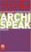 Cover of: Archispeak