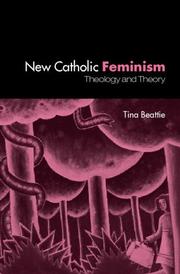 Cover of: New Catholic Feminism: Theology And Theory
