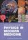 Cover of: Introduction to Physics in Modern Medicine