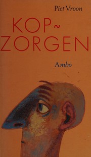 Cover of: Kopzorgen by P. A. Vroon