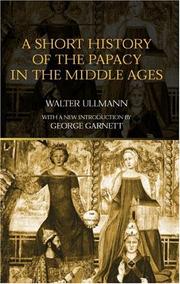Cover of: A short history of the Papacy in the Middle Ages by Walter Ullmann