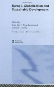 Cover of: Europe, globalization and sustainable development by edited by John Barry, Brian Baxter, and Richard Dunphy.