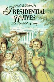 Cover of: Presidential Wives by Paul F. Boller