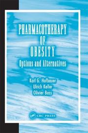 Cover of: Pharmacotherapy of Obesity by Karl G. Hofbauer, Ulrich Keller, Olivier Boss
