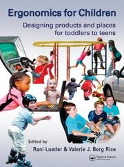 Cover of: Ergonomics for Children: Designing Products and Places for toddlers to teens