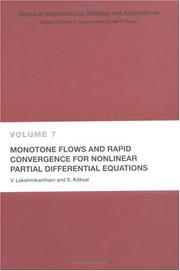 Cover of: Monotone Flows and Rapid Convergence for Nonlinear Partial Differential Equations (Series in Mathematical Analysis and Applications, 7)