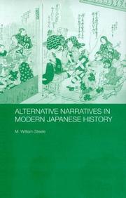 Alternative narratives in modern Japanese history by M. William Steele