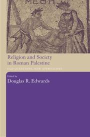 Cover of: Religion and Society in Roman Palestine: Old Questions, New Approaches