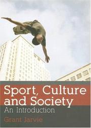 Cover of: Sport, Culture and Society: An Introduction