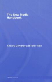 Cover of: New Media Handbook (Media Practice) by Andrew Dewdney, Peter Ride