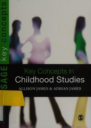 Cover of: Key concepts in childhood studies