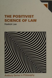 Cover of: The positivist science of law
