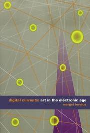 Cover of: Digital currents: art in the electronic age