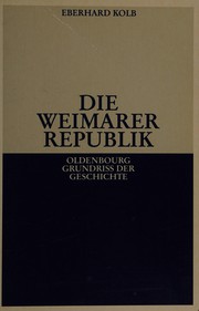 Die Weimarer Republik by Eberhard Kolb